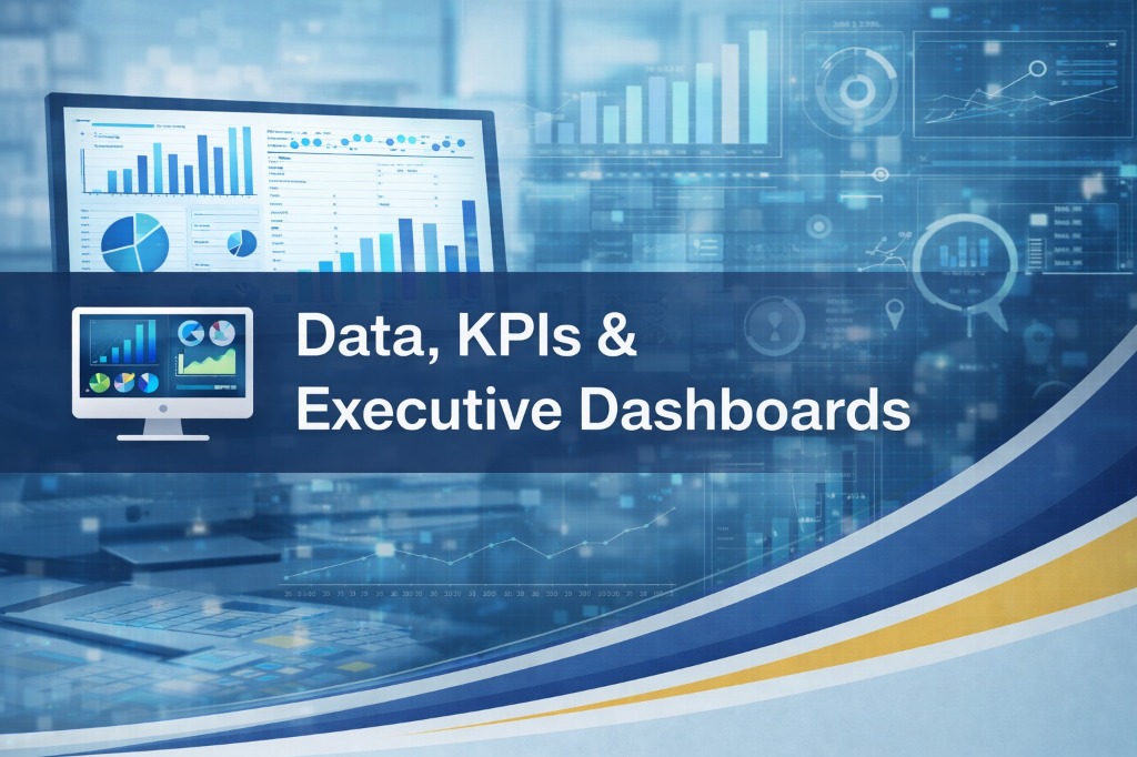 Data, KPIs & Executive Dashboards